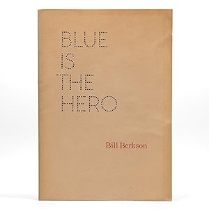 Blue is the Hero (Poems 1960-1975) [Inscribed to Kenward Elmslie]
