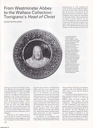 Seller image for Torrigiano's Head of Christ: From Westminster Abbey to the Wallace Collection. An original article from Apollo, International Magazine of the Arts, 1982. for sale by Cosmo Books