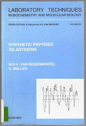 Bild des Verkufers fr Synthetic Peptides as Antigens (Volume 28) (Laboratory Techniques in Biochemistry and Molecular Biology, Volume 28) zum Verkauf von Lake Country Books and More