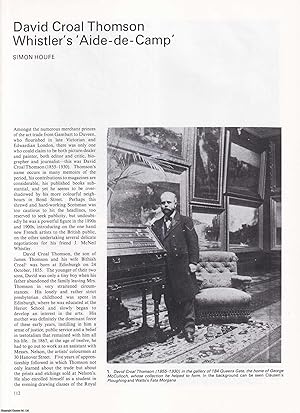 Immagine del venditore per David Croal Thomson: Whistler's 'Aide-de-Camp'. An original article from Apollo, International Magazine of the Arts, 1984. venduto da Cosmo Books