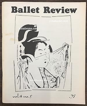 Bild des Verkufers fr Ballet Review. Volume 4, Number 5 zum Verkauf von Zubal-Books, Since 1961