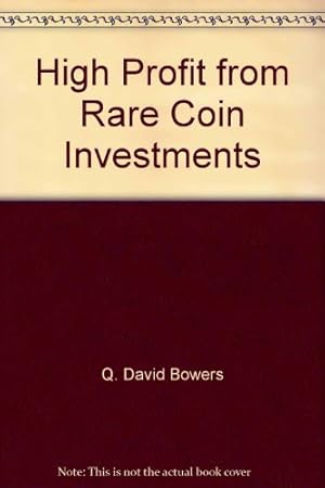 Imagen del vendedor de High Profit from Rare Coin Investments a la venta por -OnTimeBooks-