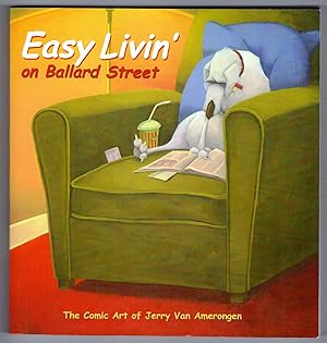 Easy Livin on Ballard Street: The Comic Art of Jerry Van Amerongen