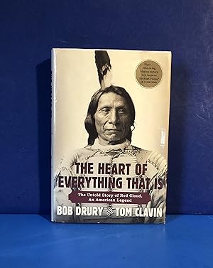 Imagen del vendedor de The Heart of Everything That Is, The Untold Story of Red Cloud, An American Legend a la venta por Smythe Books LLC