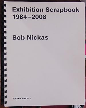 Exhibition Scrapbook, 1984-2008