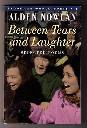 Imagen del vendedor de Between Tears and Laughter. Selected Poems. [Bloodaxe World Poets, I] a la venta por CARDINAL BOOKS  ~~  ABAC/ILAB