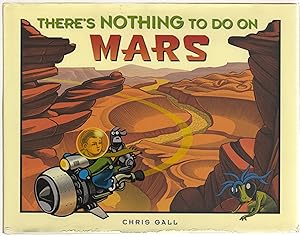 Bild des Verkufers fr THERE'S NOTHING TO DO ON MARS. zum Verkauf von Bookfever, IOBA  (Volk & Iiams)