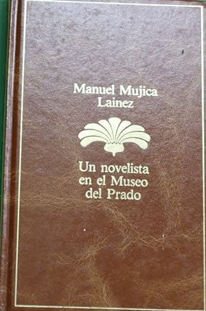 Imagen del vendedor de Un novelista en el Museo del Prado a la venta por Librera Alonso Quijano