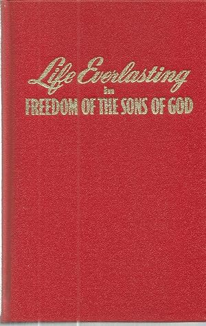 Life Everlasting in Freedom of the Sons of God