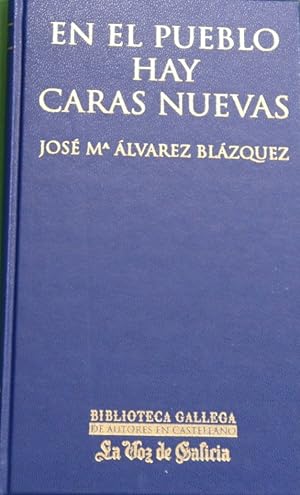 Imagen del vendedor de En el pueblo hay caras nuevas a la venta por Librera Alonso Quijano