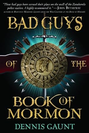Seller image for Bad Guys of the Book of Mormon for sale by -OnTimeBooks-