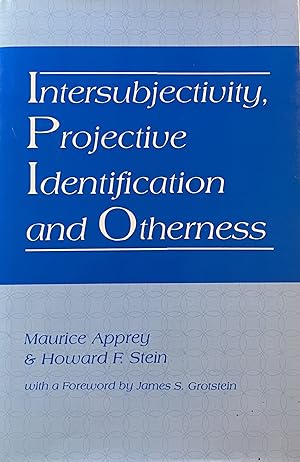 Intersubjectivity, Projective Identification and Otherness