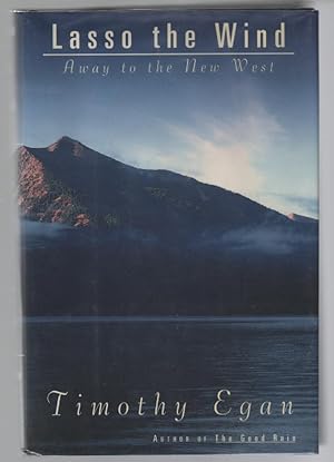 Seller image for Lasso the Wind: Away to the New West for sale by Turn-The-Page Books