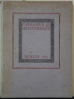 Bild des Verkufers fr Caesarius von Heisterbach. (= Verschollene Meister der Literatur, Band 3). zum Verkauf von Antiquariat  Braun