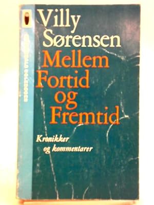 Imagen del vendedor de Mellen Fortid og Fremtid a la venta por World of Rare Books