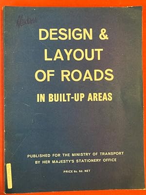 Design and Layout of Roads in Built-Up Areas. Report of the Departmental Committee Set Up by the ...
