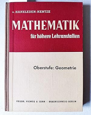 Bild des Verkufers fr Lehrbuch der Mathematik fr hhere Lehranstalten - Oberstufe: Geometrie. zum Verkauf von Versandantiquariat Kerstin Daras