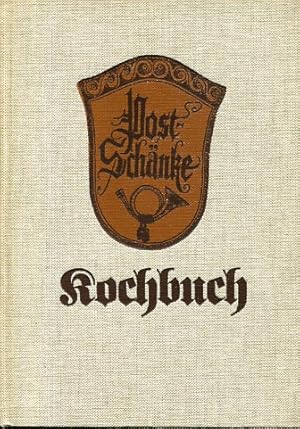 Das Kochbuch aus der Post-Schänke.