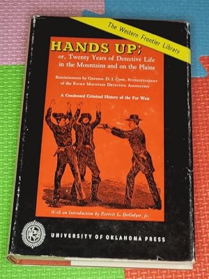 Seller image for HANDS UP; or, Twenty Years of Detective Life in the Mountains and on the Plains. for sale by Earthlight Books