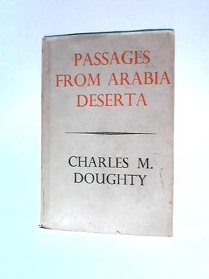 Bild des Verkufers fr Passages from Arabia Deserta zum Verkauf von World of Rare Books