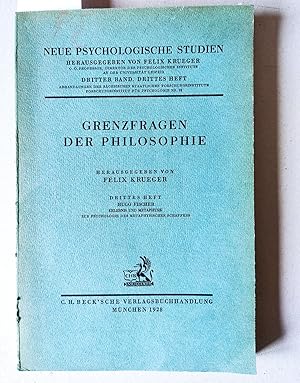 Grenzfragen der Philosophie. Dritter Band, Drittes Heft. Erlebnis und Metaphysik. Zur Psychologie...