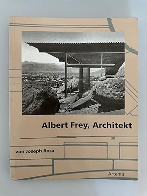 Albert Frey, Architekt.