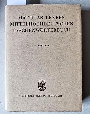 Matthias Lexers mittelhochdeutsches Taschenwörterbuch.