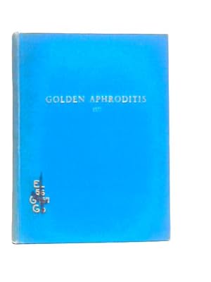 Bild des Verkufers fr The Golden Aphroditis zum Verkauf von World of Rare Books