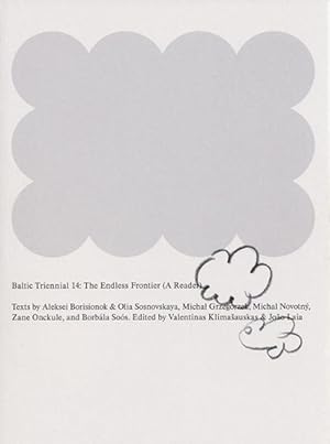 Seller image for Baltic Triennial 14: The Endless Frontier (Paperback) for sale by Grand Eagle Retail