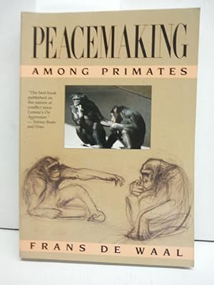 Bild des Verkufers fr Peacemaking among Primates zum Verkauf von Imperial Books and Collectibles