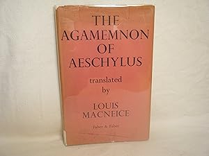 Imagen del vendedor de The Agamemnon of Aeschylus a la venta por curtis paul books, inc.