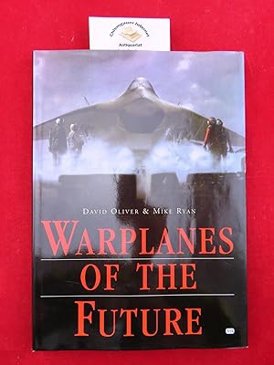 Bild des Verkufers fr Warplanes of the Future. zum Verkauf von Chiemgauer Internet Antiquariat GbR