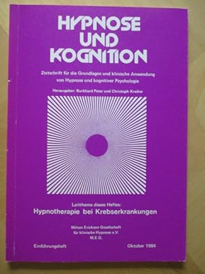 Hypnose und Kognition - Zeitschrift für die Grundlagen und klinische Anwendung von Hypnose und ko...