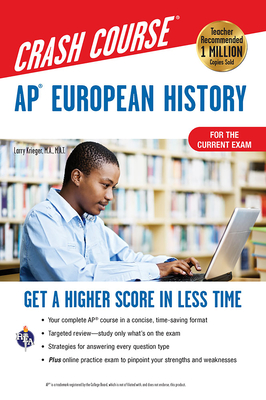 Seller image for Ap(r) European History Crash Course, for the New 2020 Exam, Book + Online: Get a Higher Score in Less Time (Paperback or Softback) for sale by BargainBookStores