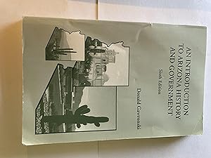 Imagen del vendedor de An Introduction to Arizona History and Government a la venta por H&G Antiquarian Books