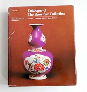 Imagen del vendedor de Catalogue of The Hans Syz Collection Volume I: Meissen Porcelain and Hausmalerei a la venta por Adelaide Booksellers