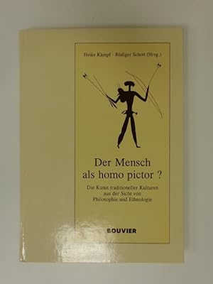 Seller image for Der Mensch als homo pictor? Die Kunst traditioneller Kulturen aus der Sicht von Philosophie und Ethnologie. Beiheft 1 aus der Reihe "Zeitschrift fr sthetik und allgemeine Kunstwissenschaft." for sale by Wissenschaftliches Antiquariat Zorn