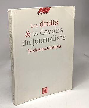 Seller image for Les Droits et les devoirs du journaliste - textes essentiels for sale by crealivres