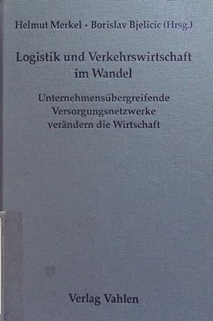 Seller image for Logistik und Verkehrswirtschaft im Wandel. for sale by Antiquariat Bookfarm
