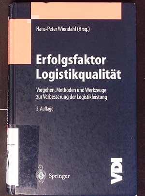 Immagine del venditore per Erfolgsfaktor Logistikqualitt. Vorgehen, Methoden und Werkzeuge zur Verbesserung der Logistikleistung. 2. Aufl. venduto da Antiquariat Bookfarm