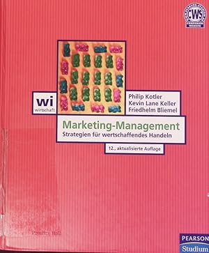 Bild des Verkufers fr Marketing-Management. Strategien fr wertschaffendes Handeln. zum Verkauf von Antiquariat Bookfarm