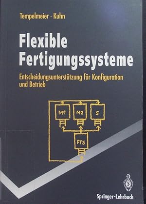 Bild des Verkufers fr Flexible Fertigungssysteme. zum Verkauf von Antiquariat Bookfarm