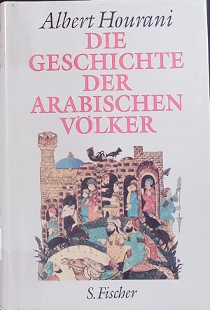 Seller image for Die Geschichte der arabischen Vlker. for sale by Antiquariat Bookfarm