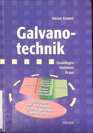 Seller image for Galvanotechnik. Grundlagen, Verfahren, Praxis. for sale by Antiquariat Bookfarm