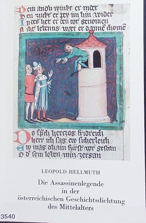 Immagine del venditore per Die Assassinenlegende in der sterreichischen Geschichtsdichtung des Mittelalters. venduto da Antiquariat Bookfarm