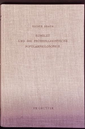 Bild des Verkufers fr Kohelet und die frhhellenistische Popularphilosophie. zum Verkauf von Antiquariat Bookfarm