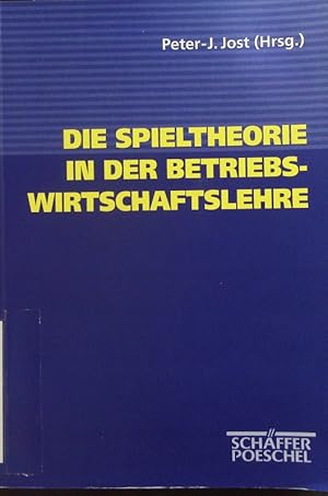 Bild des Verkufers fr Die Spieltheorie in der Betriebswirtschaftslehre. zum Verkauf von Antiquariat Bookfarm