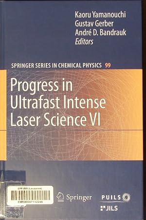 Immagine del venditore per Progress in ultrafast intense laser science VI. venduto da Antiquariat Bookfarm