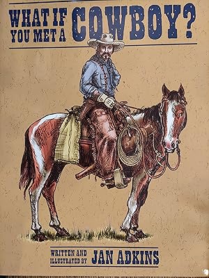 Immagine del venditore per What If You Met a Cowboy? venduto da The Book House, Inc.  - St. Louis