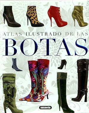 Bild des Verkufers fr Atlas ilustrado de las botas . zum Verkauf von Librera Astarloa